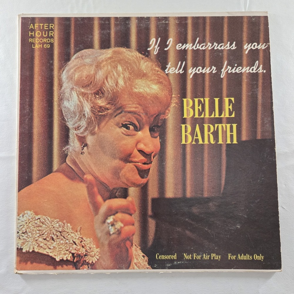 Belle Barth- If I Embarrass You Tell Your Friends - 1960 Comedy LP VG Tested